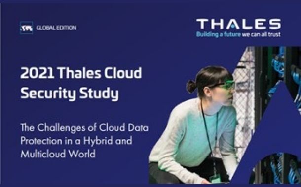40% organisations experienced cloud-data breach in past 12 months, 2021 Thales Global Cloud Security Study