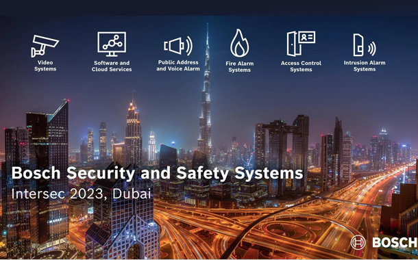 Bosch present at Intersec UAE with AI-video systems, intrusion products, access control systems